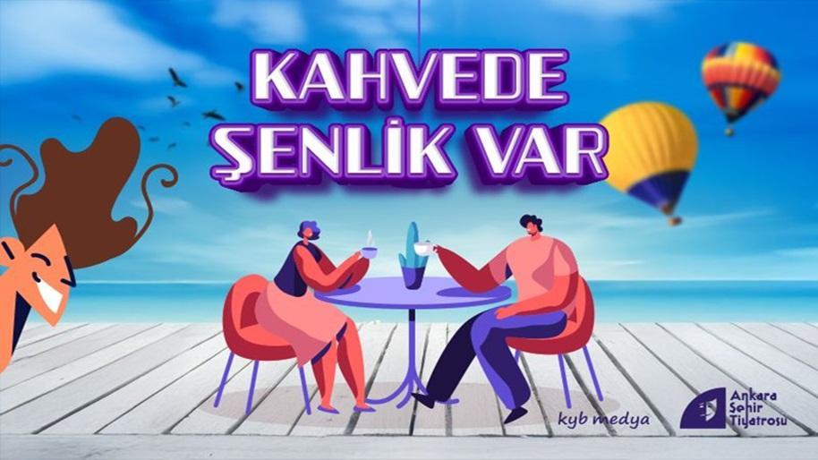 Kahvede Şenlik Var thumbnail